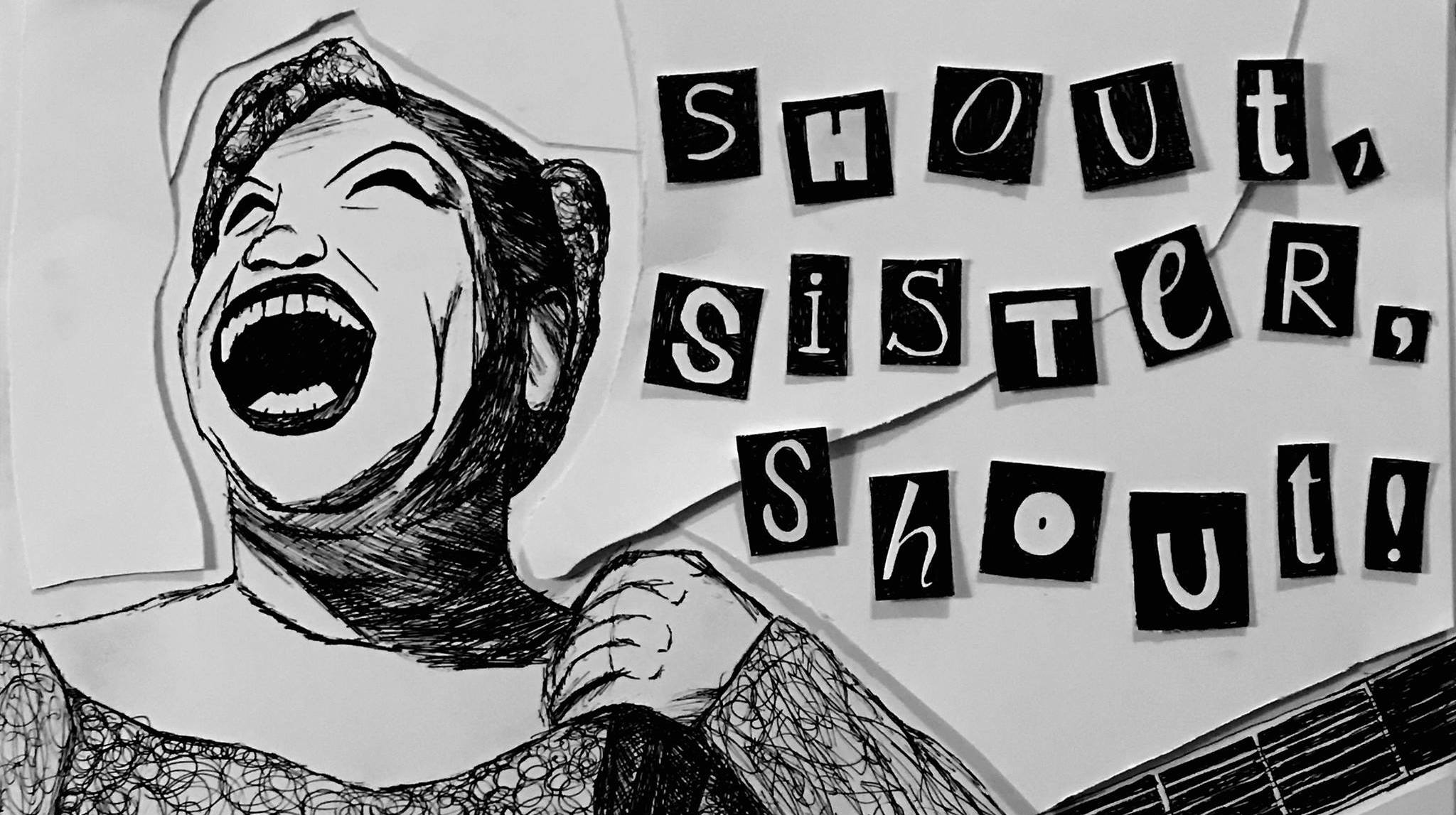 Shout, Sister Shout!